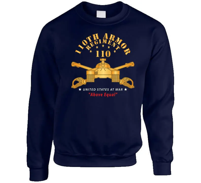 110th Armor Regiment - Above Equal X 300  Classic T Shirt, Crewneck Sweatshirt, Hoodie, Long Sleeve