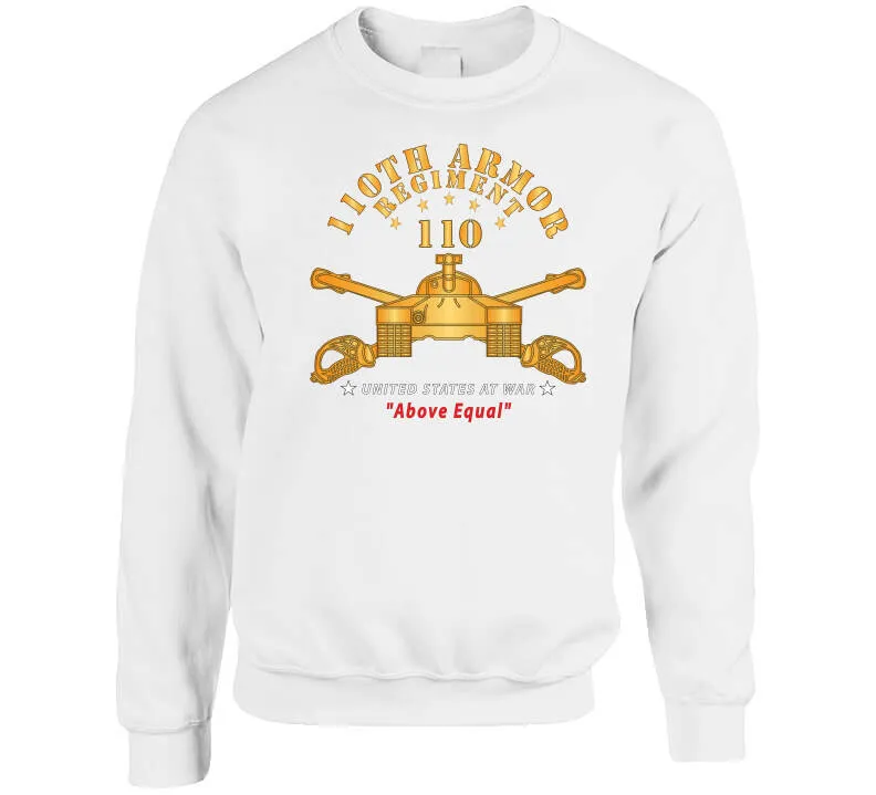 110th Armor Regiment - Above Equal X 300  Classic T Shirt, Crewneck Sweatshirt, Hoodie, Long Sleeve