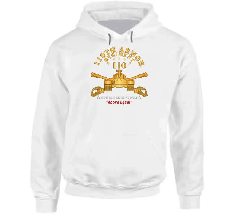 110th Armor Regiment - Above Equal X 300  Classic T Shirt, Crewneck Sweatshirt, Hoodie, Long Sleeve