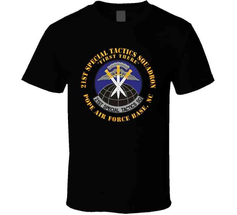 21st Special Tactics Squadron - First There - Pope Afb, Nc X 300 Classic T Shirt, Crewneck Sweatshirt, Hoodie, Long Sleeve